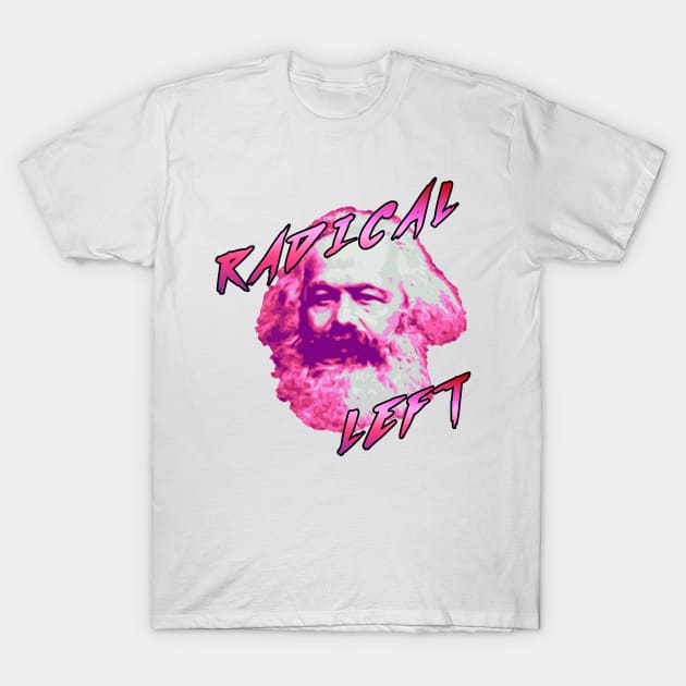 Radical Left T-Shirt by KulakPosting